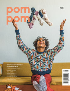 Pom Pom Quarterly | Issue 41: Spring, Summer, Autumn, Winter 2022 *NEW FORMAT*