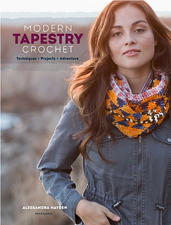 Modern Tapestry Crochet | Enjoy Learning the Basics with 20 wide-ranging Patterns!